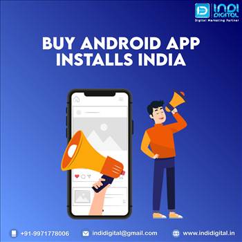 Buy Android App Installs India and Downloads.jpg by adwordsservices