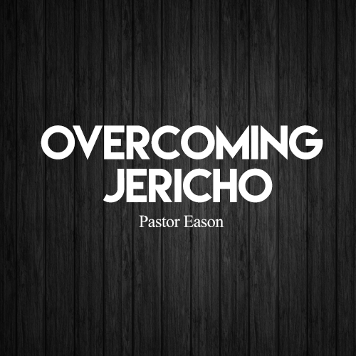 Overcoming Jericho.jpg  by lifecovenant