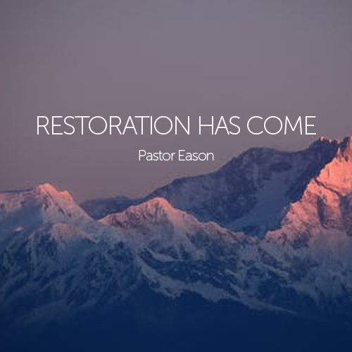 restoration.jpg  by lifecovenant