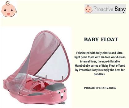 Baby Float       by Proactivebaby