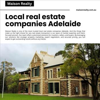 Local real estate companies Adelaide.png by maisonrealty