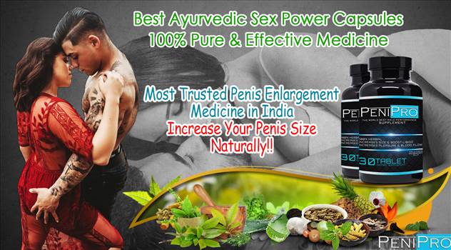 Penipro is the best Ayuevedic sex power capsule & penis enlargement pills which help you to boost your libido. For more information please visit at http://tiny.cc/wkliaz