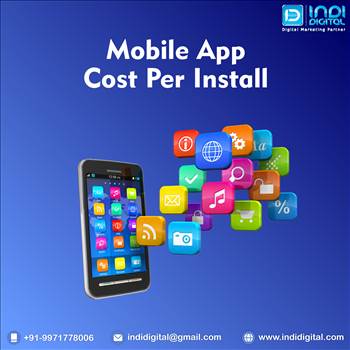 mobile app cost per install.png by digitalmarketingservicesghaziabad
