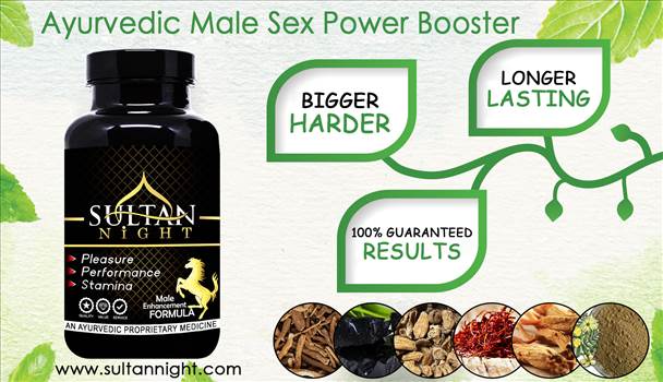 Sultan Night is certified herbal sex power capsule, male enhancement medicine and also the best male enlargement pills that work fast. this is best sex power pills for without any side effect.