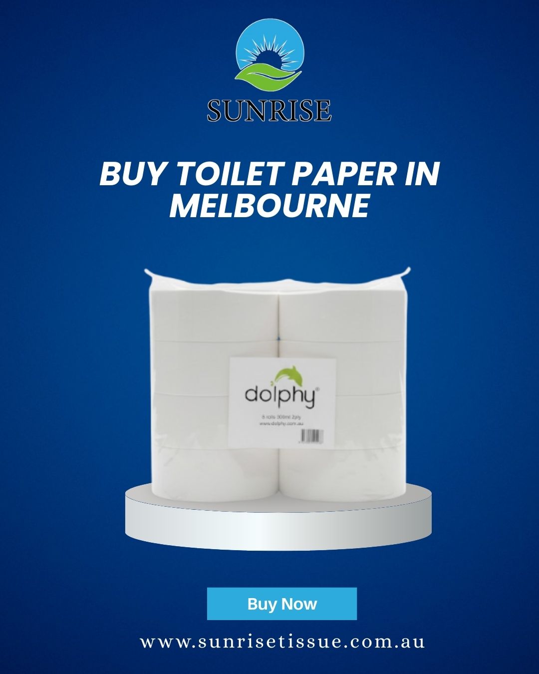 buy toilet paper in Melbourne.jpg  by sunrisetissueproducts