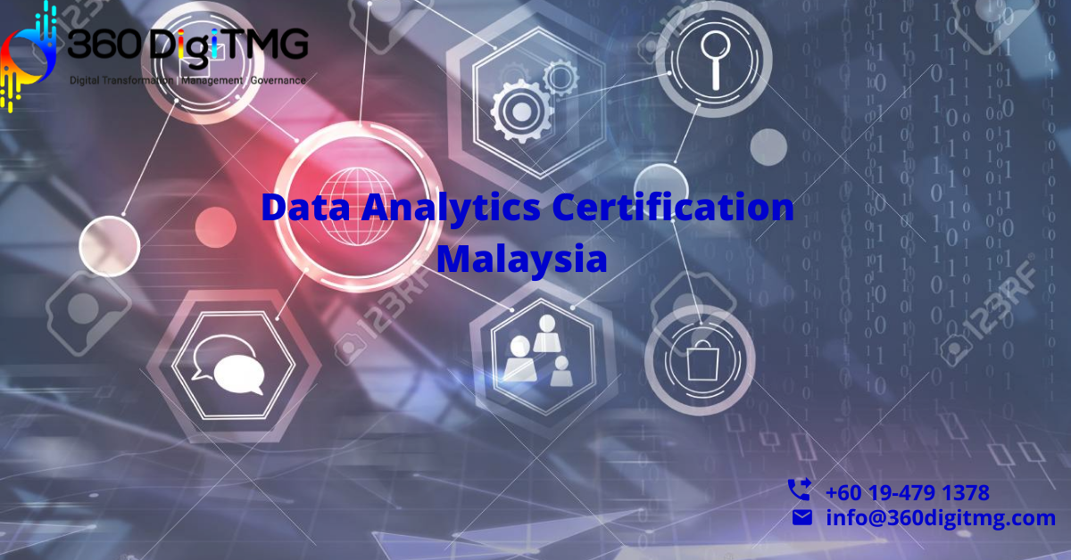 data analytics certification malaysia.png  by 360digitmg02