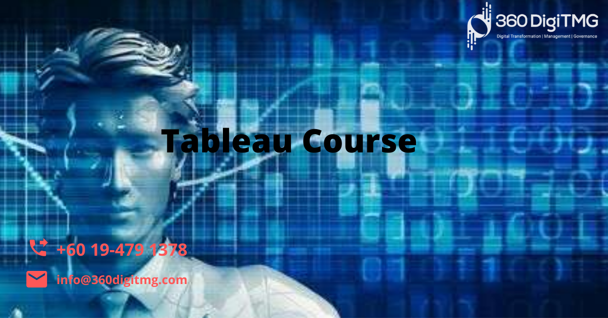 Tableau course.png  by 360digitmg02