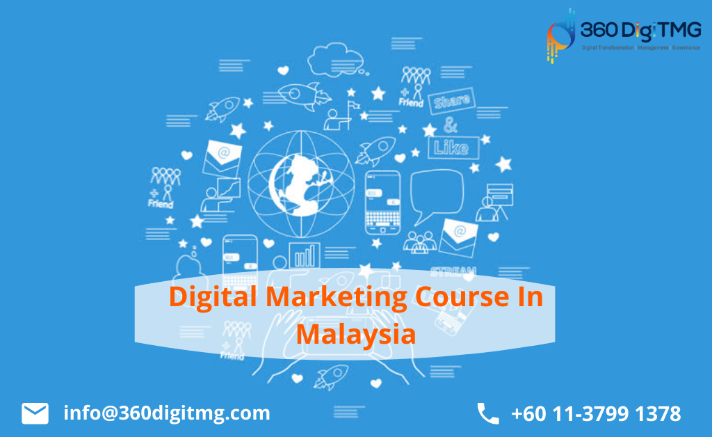 digital marketing course in malaysia.png  by 360digitmg02