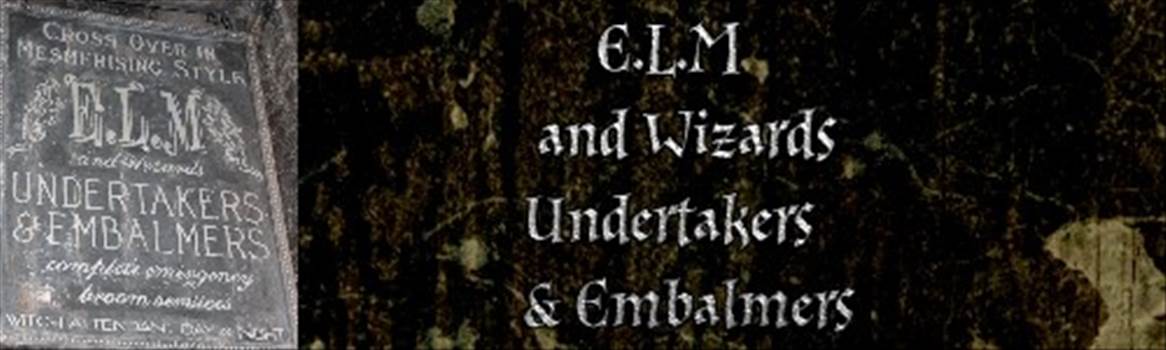 E.L.M and Wizards Undertakers \u0026 Embalmers.jpg - 