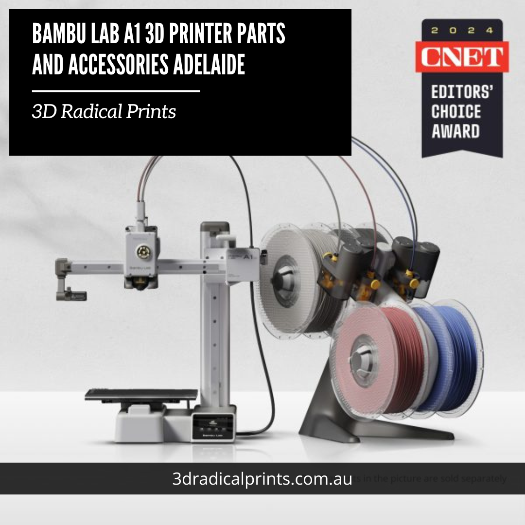 Bambu Lab A1 3D printer parts and accessories Adelaide.png  by 3dradicalprints