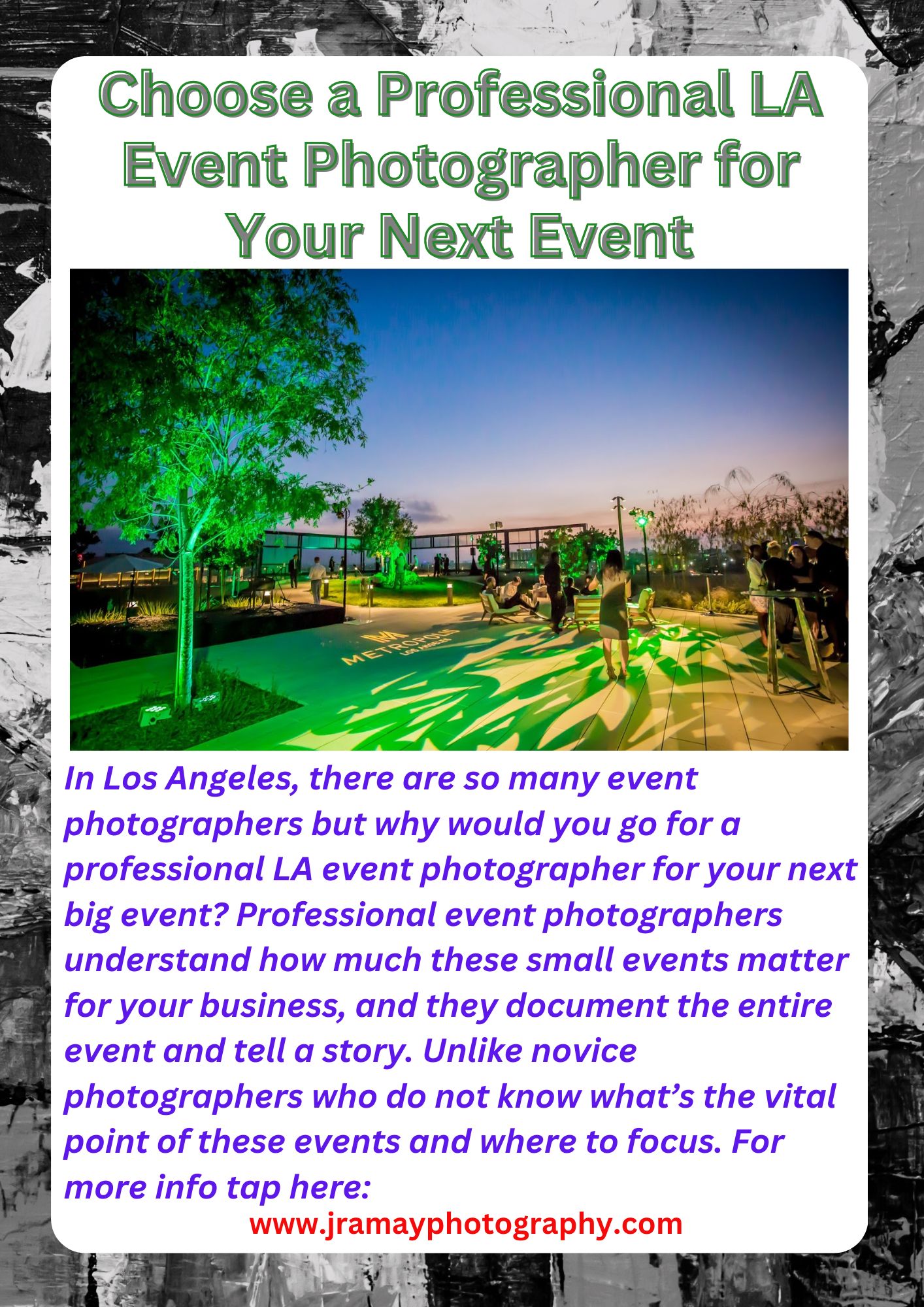 Choose a Professional LA Event Photographer for Your Next Event.jpg  by jramayphotography