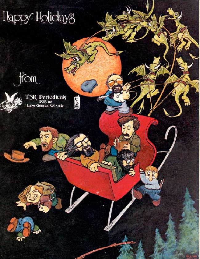 tsr christmas.jpg The image originally appeared in issue 11 of The Dragon (December 1977) and was apparently used as a Christmas card by TSR at the same time. The piece was illustrated by Dave Trampier (shown trying to grab his hat) and also includes caricatures of Gary Gy by rredmond