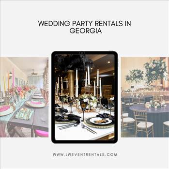 wedding Party Rentals in Georgia.jpg by JW Event Rentals