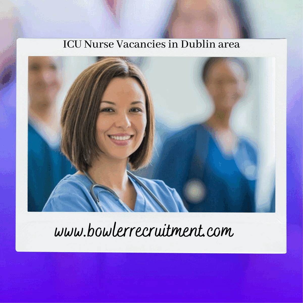 ICU Nurse vacency in Dulbin.gif  by bowlerrecruitment