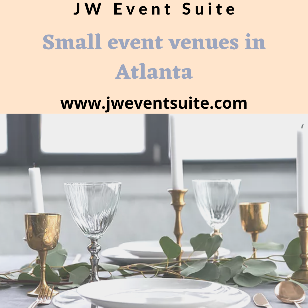 Small event venues in Atlanta.png  by Jweventsuite