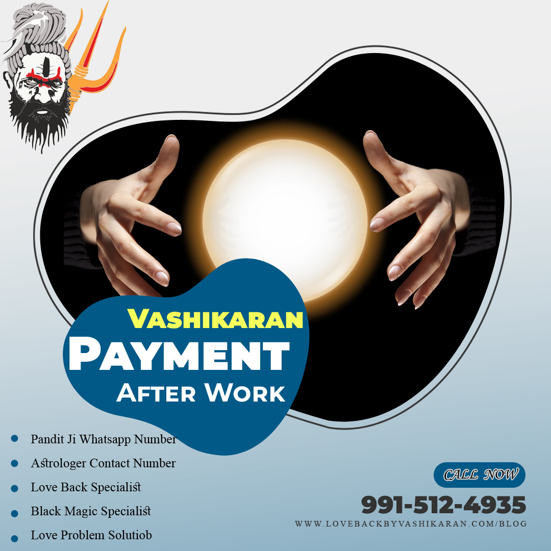 Vashikaran Payment After Work.jpg  by shastirsk2