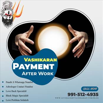Vashikaran Payment After Work.jpg by shastirsk2