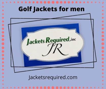 Golf Jackets for men.gif by jacketsrequired
