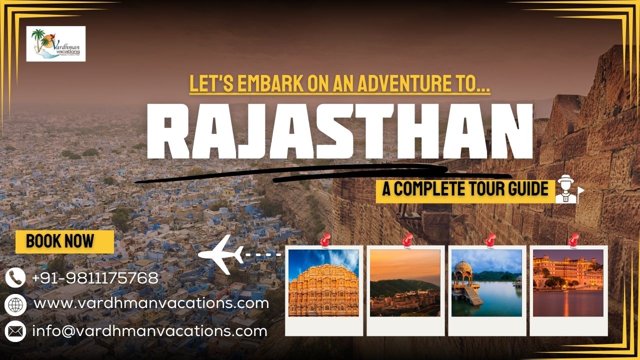 Rajasthan Tour packages.jpg 
Explore Rajasthan's majestic palaces, historic forts, vibrant bazaars, and serene deserts. Our tour packages offer an unforgettable journey through the rich culture and heritage of India's most regal state. by vardhman