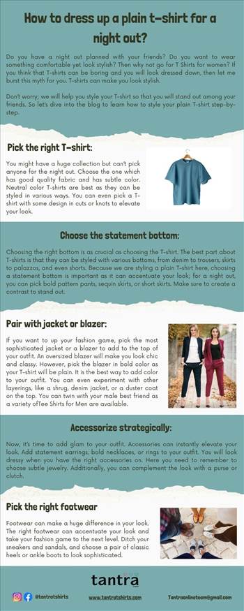How to dress up a plain t-shirt for a night out.jpg by Tantratshirts
