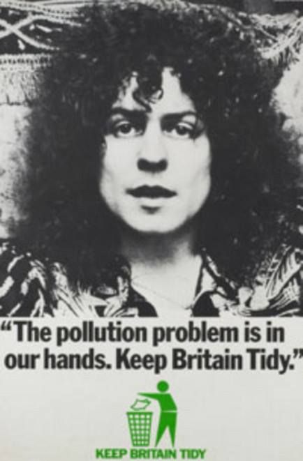 Marc-Bolan-Keep-Britain-Tidy.jpg  by Arthur Pringle