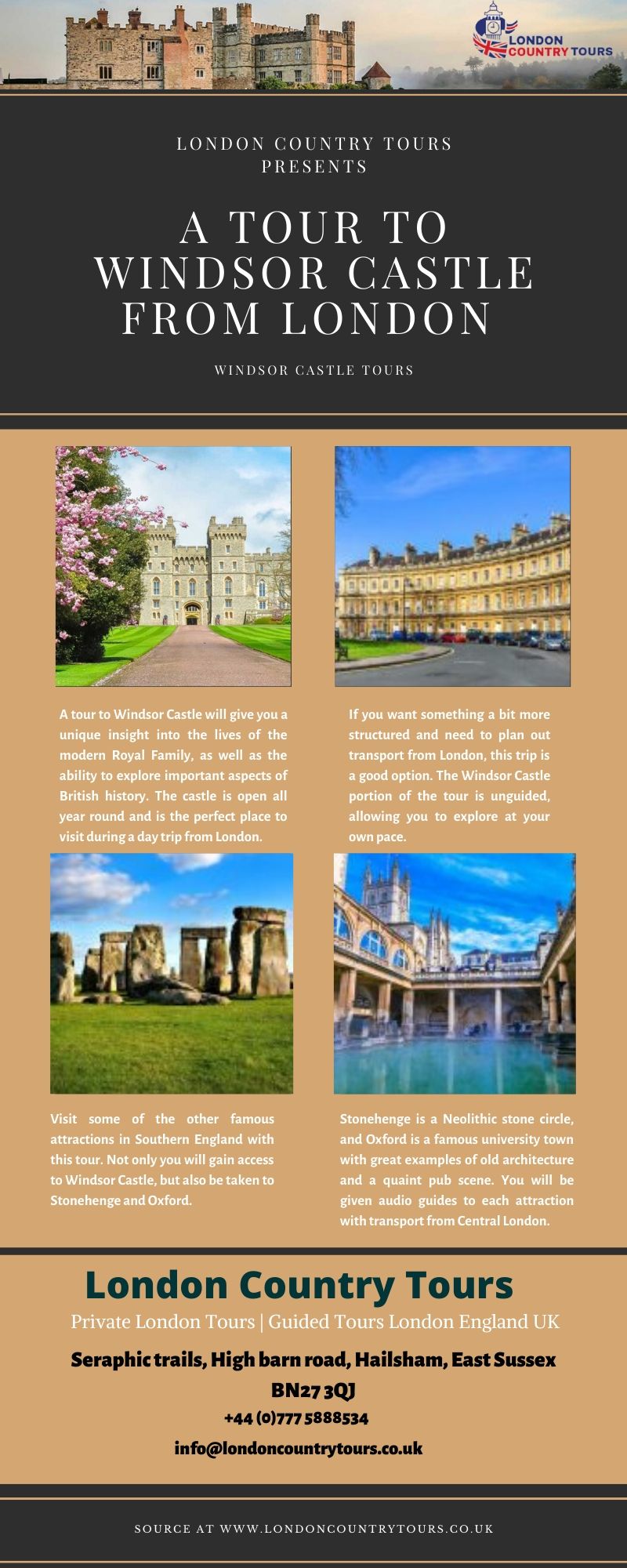 A Tour to Windsor Castle from London – London Country Tours.jpg Experience one of London’s most magnificent royal palaces during a day tour to Windsor Castle. London Country Tours will help to find the right tour for you, whether you want to visit the castle or fancy exploring other historic sites.
 by LondonCountryTours