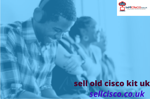 sell old cisco kit uk.png  by Sellcisco