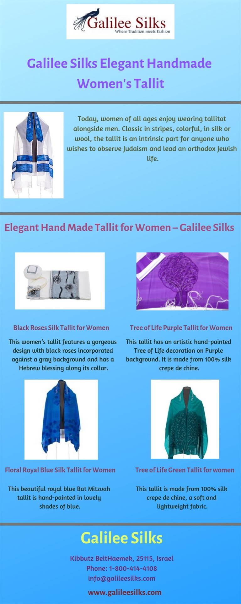 Galilee Silks Elegant Handmade Women's Tallit.jpg With trending fashion and market demands, Galilee Silks brings the world’s best women’s tallit in the market. Our 100% authentic silk prayer shawls with its unique designs and patterns can make you stand out of the crowd. For more details, visit this link by amramrafi