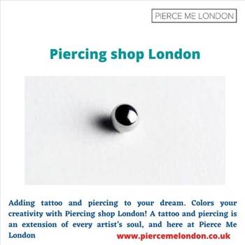 Piercing shop London - Adding tattoo and piercing to your dream. Colors your creativity with Piercing shop London!For more details, visit: https://www.piercemelondon.co.uk/