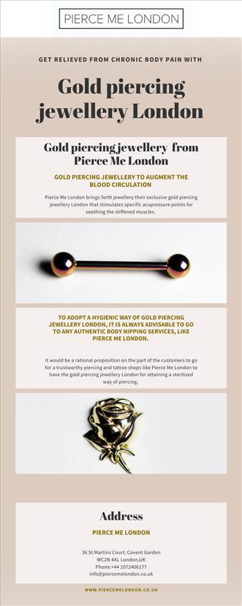 Get relieved from chronic body pain with gold piercing jewellery London by Piercemelondon