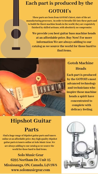 Each part is produced by the GOTOH’s.jpg  by Solomusicgear