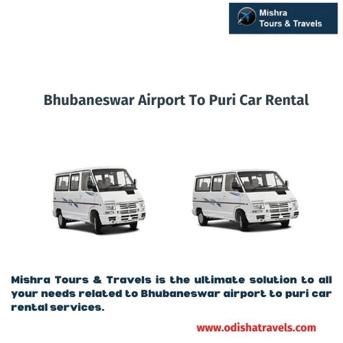 bhubaneswar airport to puri car rental Mishra Tours & Travels is the ultimate solution to all your needs related to Bhubaneswar airport to puri car rental services. For more detail, visit: https://www.odishatravels.com/book-car-in-Puri by Odishatravels