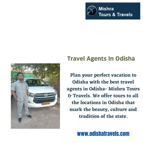 travel agents in odisha Plan your perfect vacation to Odisha with the best travel agents in Odisha- Mishra Tours & Travels. We offer tours to all the locations in Odisha that mark the beauty, culture and tradition of the state. For more visit: https://www.odishatravels.com/ by Odishatravels
