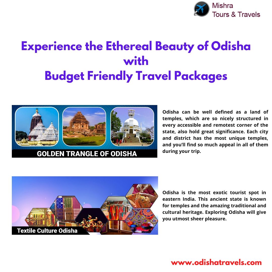 Experience the Ethereal Beauty of Odisha with Budget Friendly Travel Packages Odisha is the most exotic tourist spot in eastern India. This ancient state is known for temples and the amazing traditional and cultural heritage. For more details, visit this link: https://www.odishatravels.com/ by Odishatravels