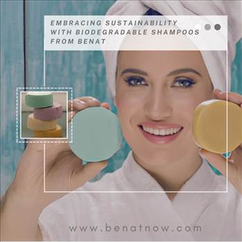 EMBRACING SUSTAINABILITY WITH BIODEGRADABLE SHAMPOOS FROM BENAT.jpg by Benatnow