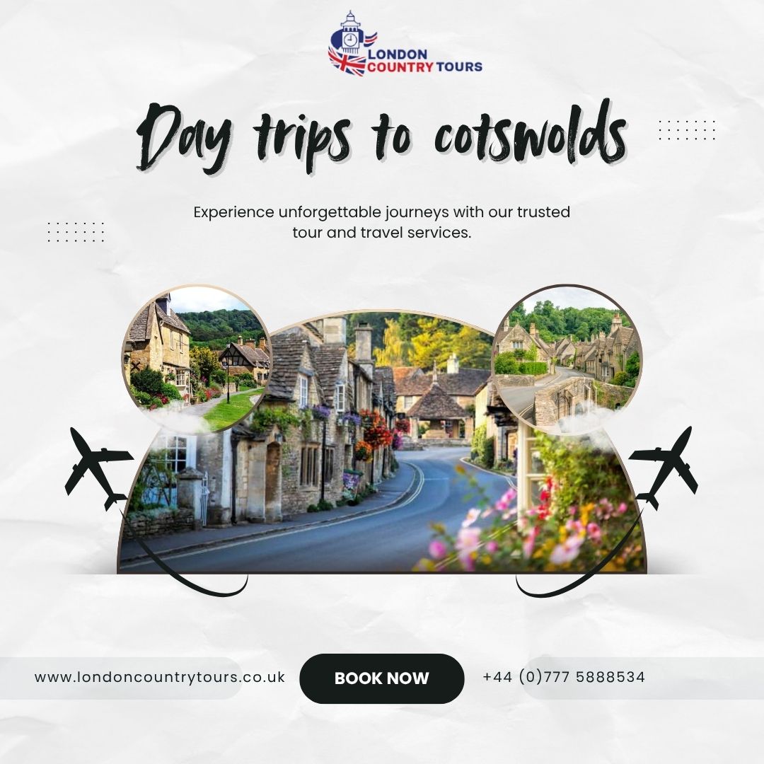 Day trips to cotswolds.jpg  by Londontoursuk