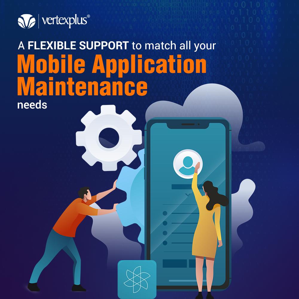 Mobile Application Maintinance Services in Singapore - VertexPlus We offer flexible support to match all your maintenance needs. Be it small or big, one time or ongoing maintenance, our clients trust us for a prompt response and committed performance. VertexPlus offers complete mobile application solutions, app developm by VertexPlusSingapore