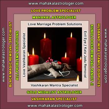 Mahakal Astrologer Major Services Includes Best Astrologer Specialist in India, Astrology Services Specialist in India, Love Astrology Specialist in India, Top Astrologer Near Me Specialist in India, Marriage Astrology Specialist in India, Second Marriage