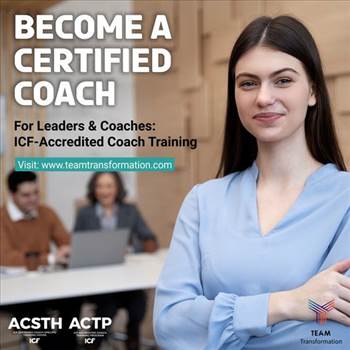 ICF Certification ICF Accredited Coach Training Program at Team Transformation.jpg by teamtransformation