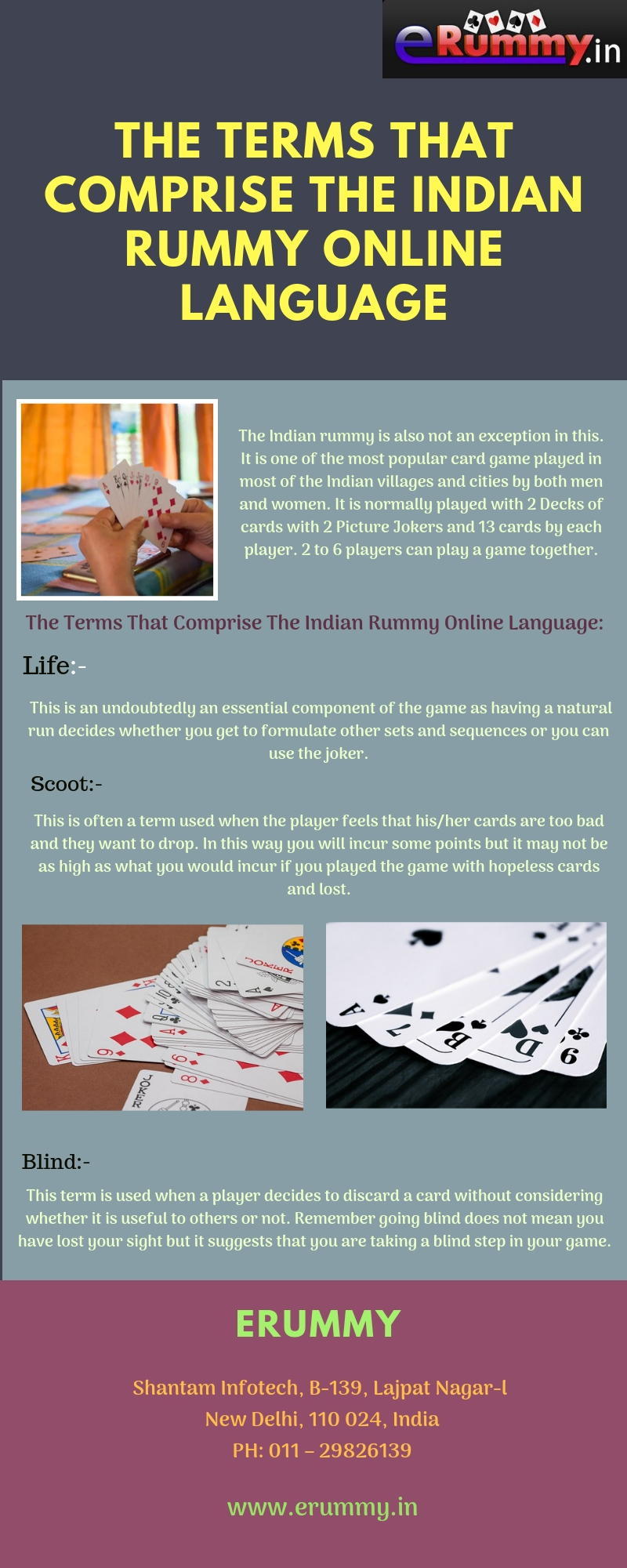 The Terms That Comprise The Indian Rummy Online Language.jpg Understanding the language of Indian rummy players will always give you an edge on any game. For more details, visit this link: https://bit.ly/2KERof7
 by Erummy