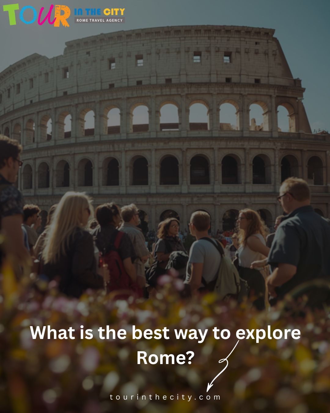 What is the best way to explore Rome.jpg For many visitors, What is the best way to explore Rome has no single answer. Some prefer walking between ancient landmarks and quiet neighbourhood streets. Visit: https://tourinthecity.com/ by tourinthecityrome