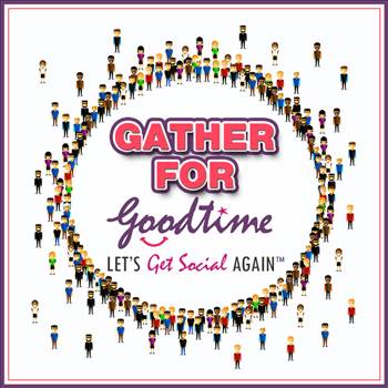  Gather For GoodTime by GoodTime