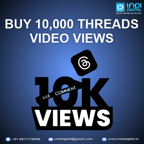 buy 10,000 threads video views.jpg  by instagramvideoviews