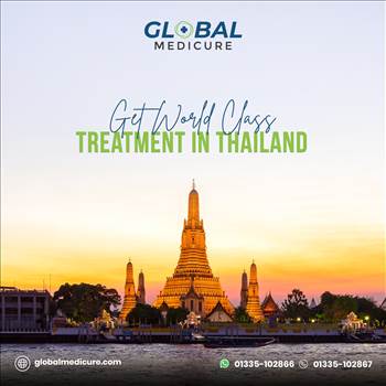 Global Medicure offers world-class medical treatment in Thailand.jpg by globalmedicure