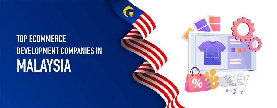 Top eCommerce Company in malaysia_ziffity.jpeg by ziffity