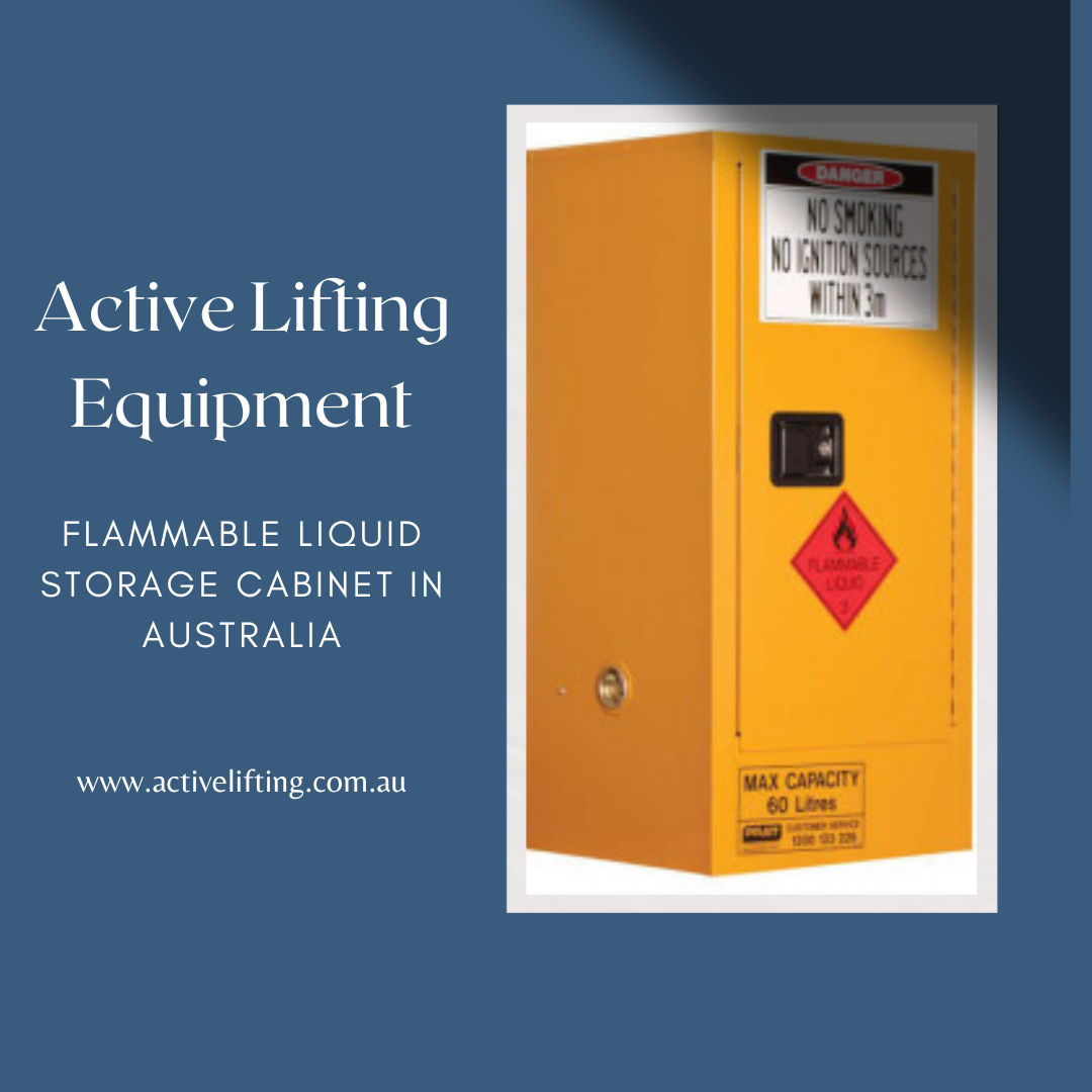 Flammable liquid storage cabinet in Australia.png  by activeliftingequipment