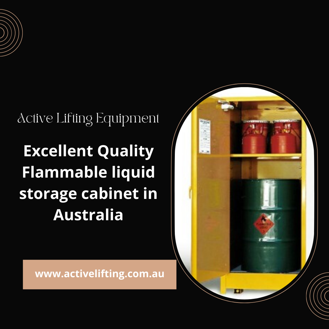 Excellent Quality Flammable liquid storage cabinet in Australia.png  by activeliftingequipment