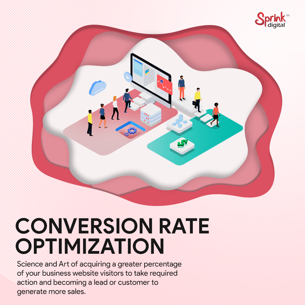 Conversion Rate Optimization.png Turn your customer into business with our fresh CRO strategy that can lead you to new opportunities and advantages for your marketing channels by connecting the spaces between visits and conversions. by digitalsprink