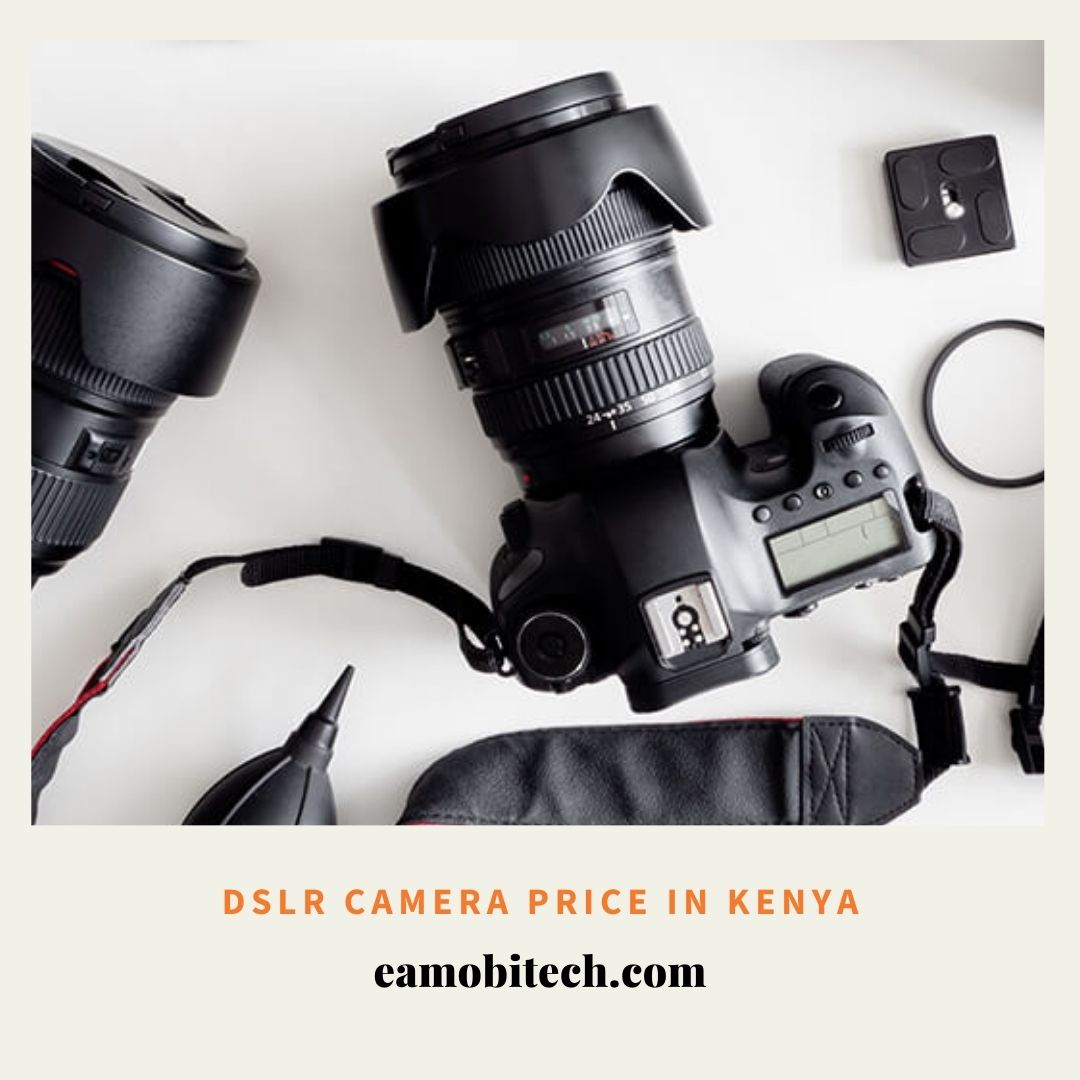 DSLR Camera Price in Kenya (3).jpg  by eamobitech