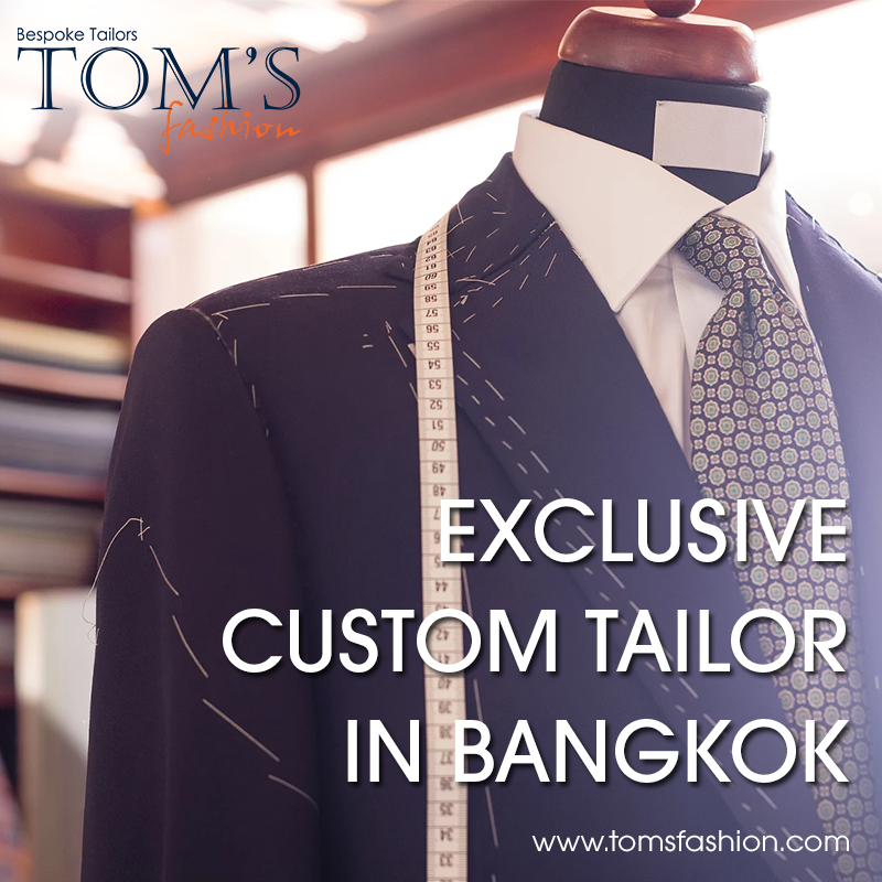 Tom's Fashion - Exclusive Custom Tailor in Bangkok.png  by Toms Fashion